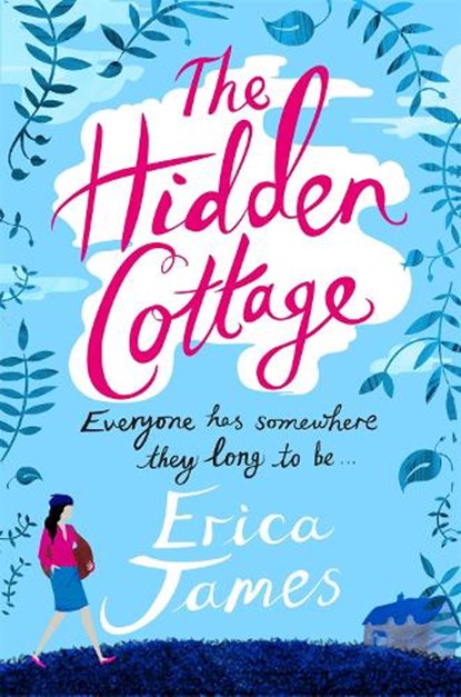 The Hidden Cottage, Erica James - Paperback - 9781409135418