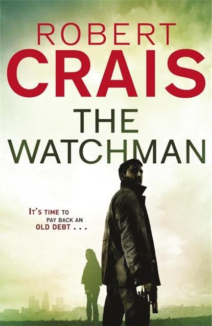 The Watchman, Robert Crais - Paperback - 9781409135593