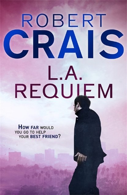 L. A. Requiem, Robert Crais - Paperback - 9781409135609