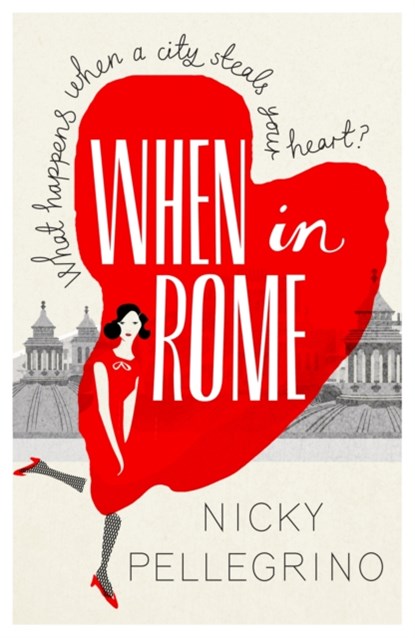 When in Rome, Nicky Pellegrino - Paperback - 9781409136125