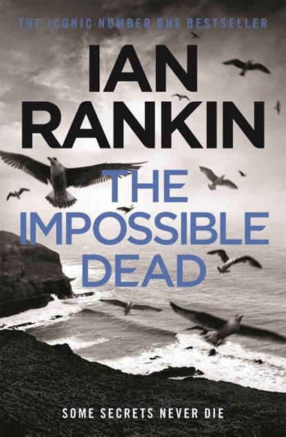 The Impossible Dead, Ian Rankin - Paperback - 9781409136293