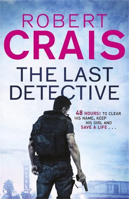 The Last Detective, Robert Crais - Paperback - 9781409136569