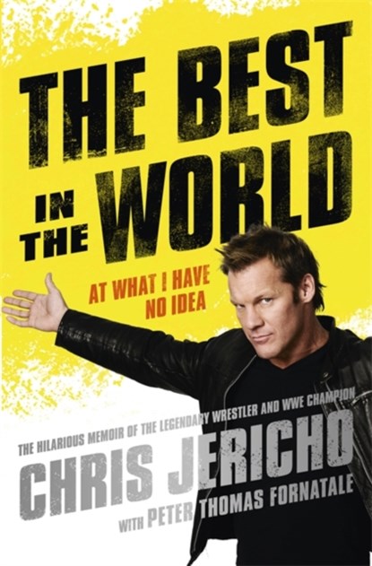 The Best in the World, Chris Jericho - Paperback - 9781409137627