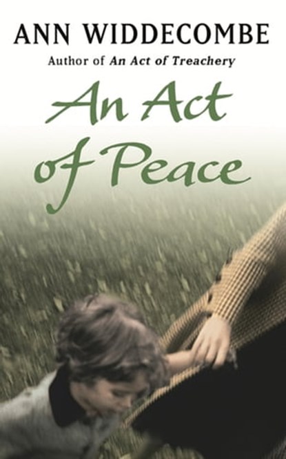An Act of Peace, Ann Widdecombe - Ebook - 9781409139164