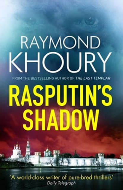 Rasputin's Shadow, Raymond Khoury - Ebook - 9781409143826