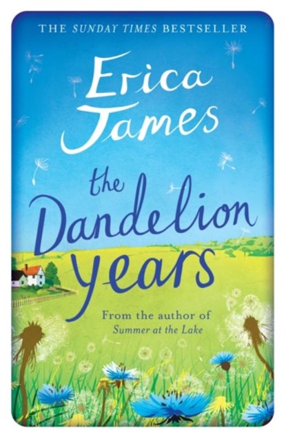 The Dandelion Years, Erica James - Paperback - 9781409146131