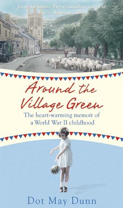 Around the Village Green, Dot May Dunn - Paperback - 9781409148098