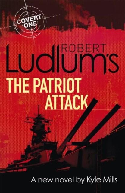 Robert Ludlum's The Patriot Attack, Robert Ludlum - Paperback - 9781409149378