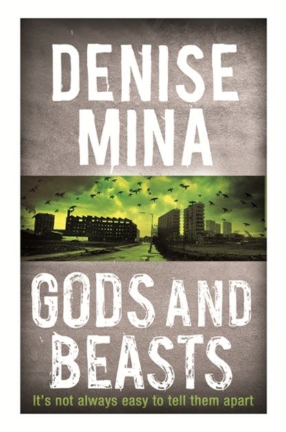 Gods and Beasts, Denise Mina - Paperback - 9781409150695