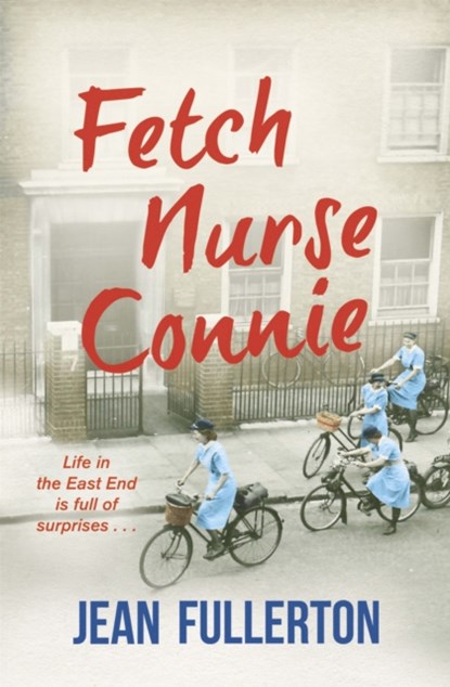 Fetch Nurse Connie, Jean Fullerton - Paperback - 9781409151128
