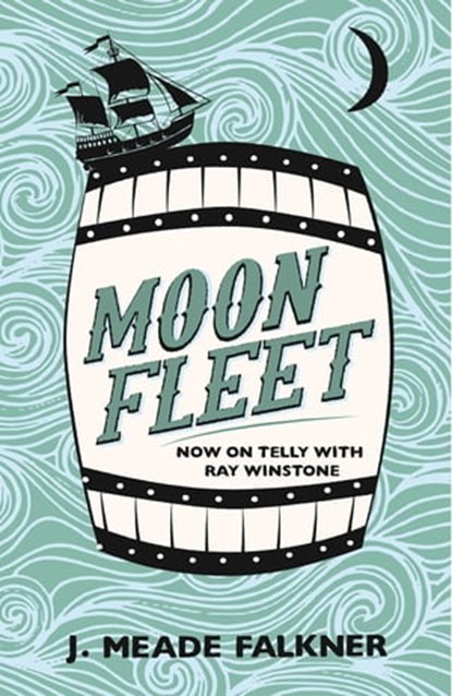 Moonfleet, J. Meade Falkner - Ebook - 9781409151654