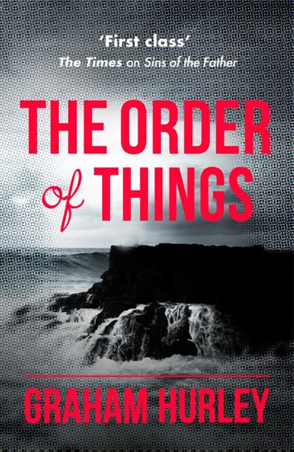 The Order of Things, Graham Hurley - Paperback - 9781409153436