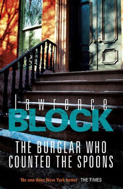 The Burglar Who Counted The Spoons, Lawrence Block - Paperback - 9781409153573