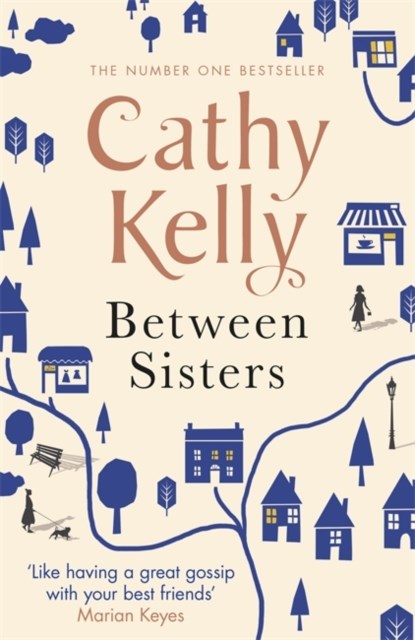 Between Sisters, Cathy Kelly - Paperback - 9781409153658