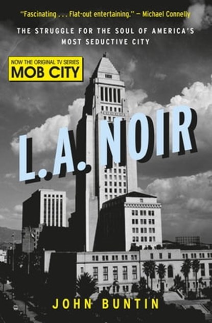 L.A. Noir, John Buntin - Ebook - 9781409154167