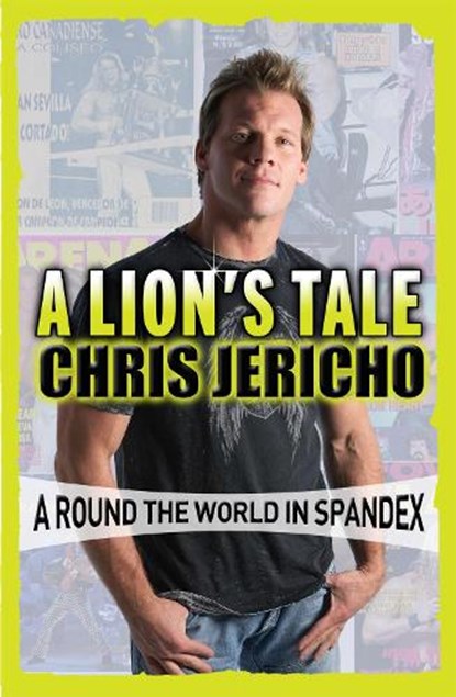 A Lion's Tale, Chris Jericho - Paperback - 9781409154815