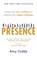 Presence, Amy Cuddy - Paperback - 9781409156024