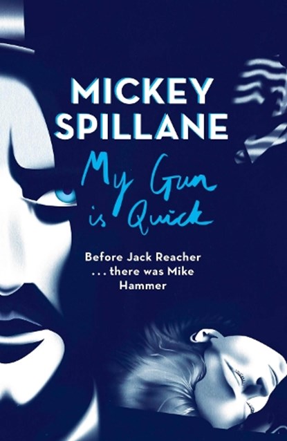 My Gun is Quick, Mickey Spillane - Paperback - 9781409158653