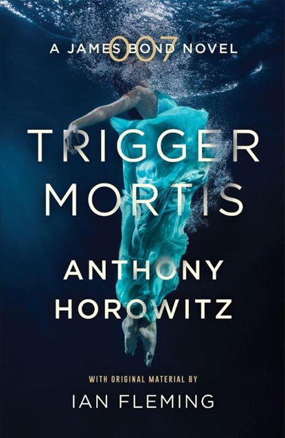 Trigger Mortis, Anthony Horowitz - Paperback - 9781409159148