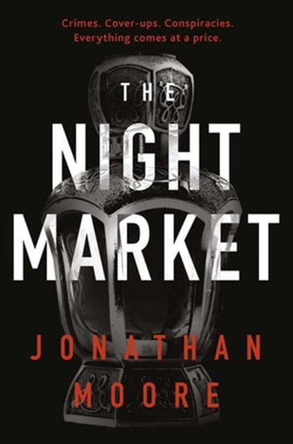 The Night Market, Jonathan Moore - Ebook - 9781409159780