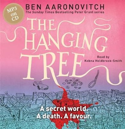 The Hanging Tree, Ben Aaronovitch - AVM - 9781409161998