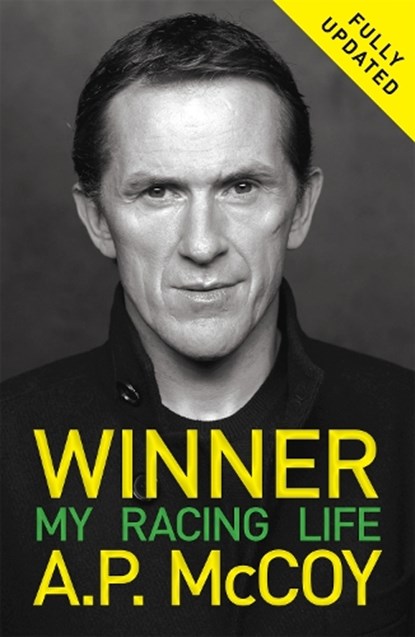 Winner: My Racing Life, A.P. McCoy - Paperback - 9781409162414