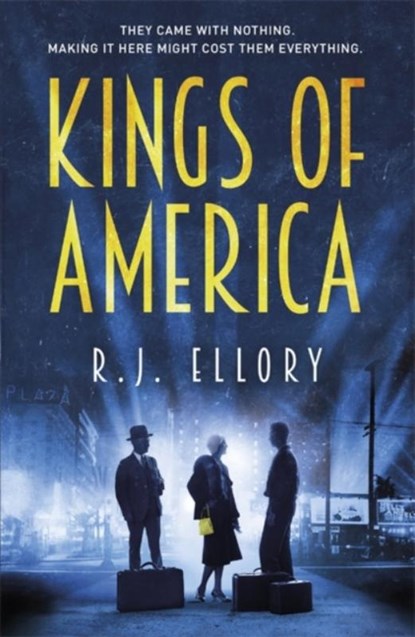Kings of America, R.J. Ellory - Paperback - 9781409163138