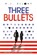 Three Bullets, R.J. Ellory - Paperback - 9781409163169