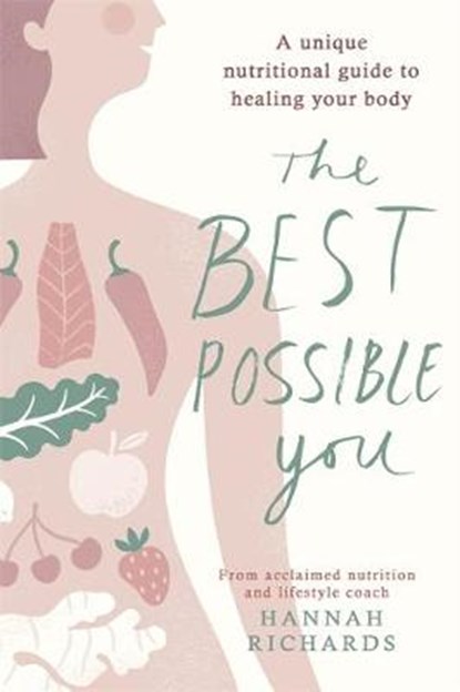 The Best Possible You, RICHARDS,  Hannah - Paperback - 9781409164708