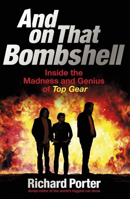 And On That Bombshell, Richard Porter - Paperback - 9781409165071