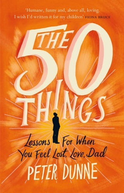 The 50 Things, Peter Dunne - Ebook - 9781409167921