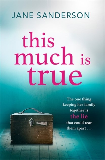 This Much is True, Jane Sanderson - Paperback - 9781409168232