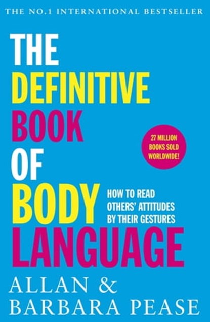The Definitive Book of Body Language, Allan Pease ; Barbara Pease - Ebook - 9781409168461