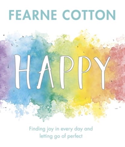 Happy, Fearne Cotton - Ebook - 9781409169420