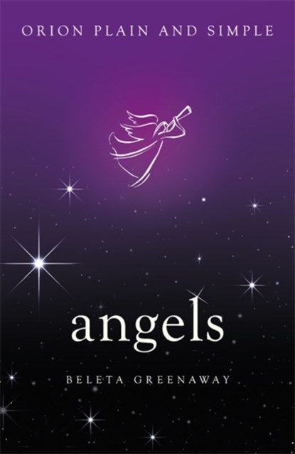 Angels, Orion Plain and Simple, Beleta Greenaway - Paperback - 9781409169819