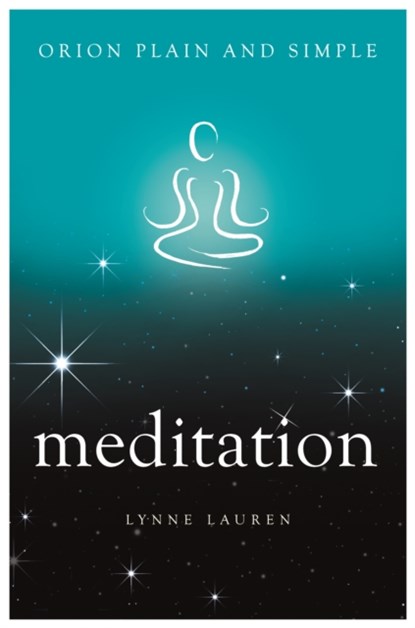 Meditation, Orion Plain and Simple, Lynne Lauren - Paperback - 9781409169956