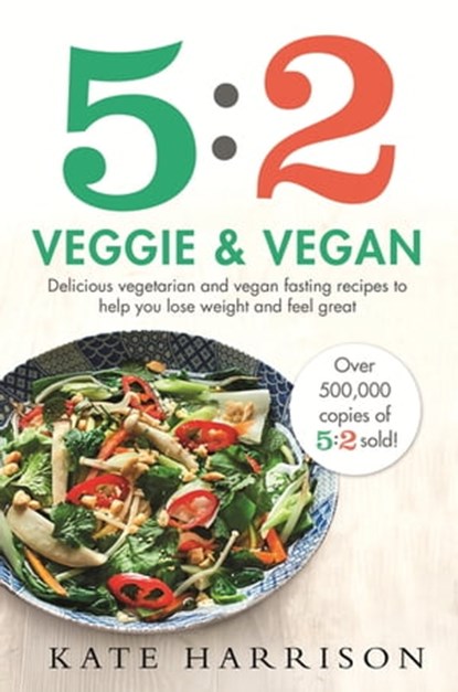 5:2 Veggie and Vegan, Kate Harrison - Ebook - 9781409171270