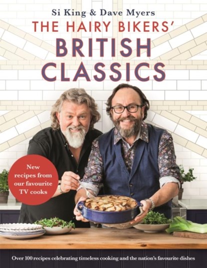 The Hairy Bikers' British Classics, Hairy Bikers - Gebonden - 9781409171959