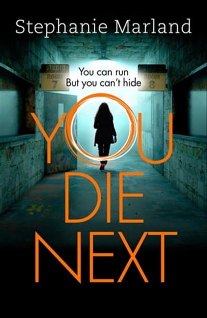 You Die Next, Stephanie Marland ; Steph Broadribb - Ebook - 9781409172000