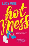 Hot mess | Lucy Vine | 