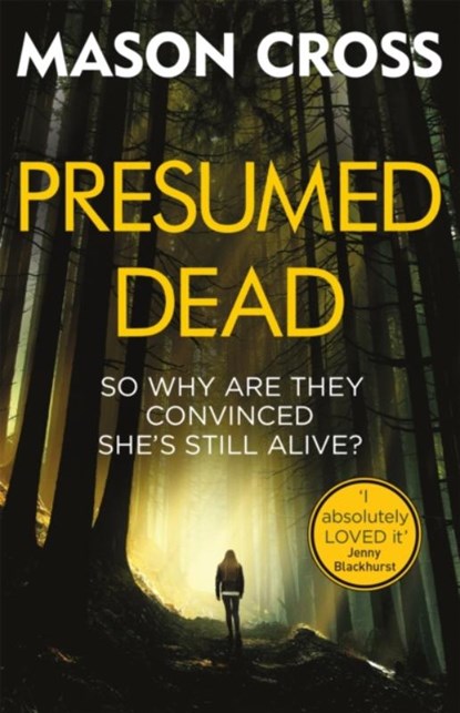 Presumed Dead, Mason Cross - Paperback - 9781409172437