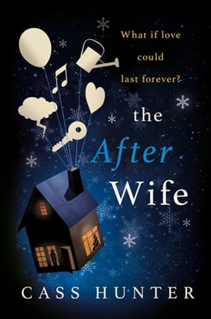 The After Wife, Cass Hunter - Ebook - 9781409172659