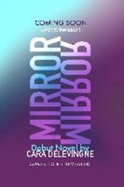 Mirror, Mirror, Cara Delevingne - Paperback - 9781409172758