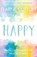 Happy, Fearne Cotton - Paperback - 9781409175070