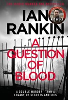 A Question of Blood | Ian Rankin | 