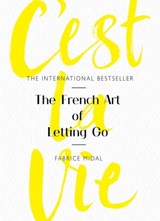C'est La Vie - Fabrice Midal - 9781409175919