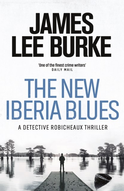 The New Iberia Blues, James Lee (Author) Burke - Paperback - 9781409176510