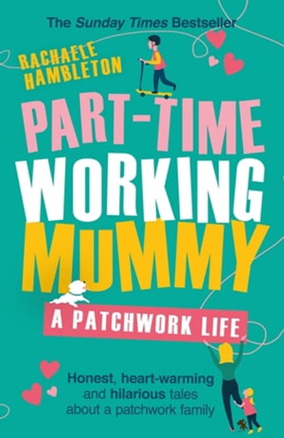 Part-Time Working Mummy, Rachaele Hambleton - Ebook - 9781409177258