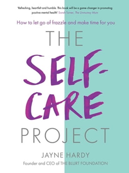 The Self-Care Project, Jayne Hardy - Ebook - 9781409177579