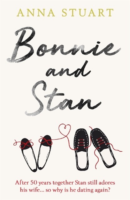 Bonnie and Stan, Anna Stuart - Paperback - 9781409177630